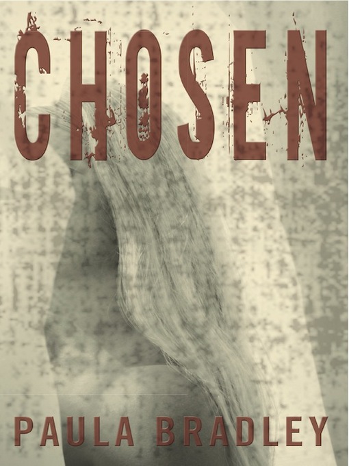 Title details for Chosen by Paula Bradley - Available